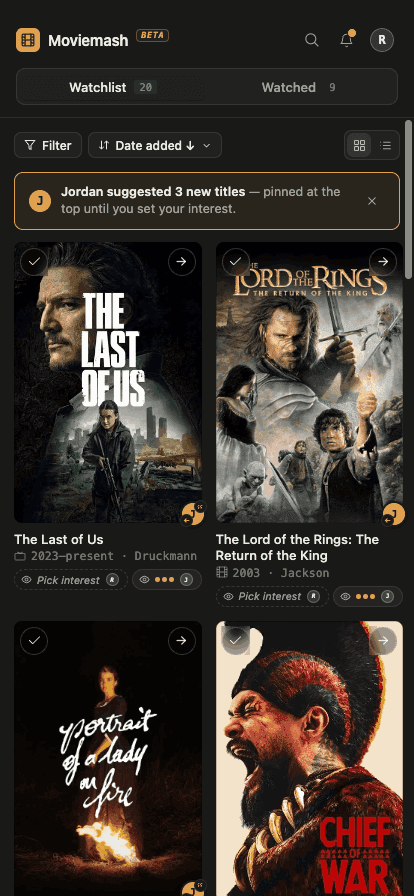 Your watchlist — titles your partner suggested pinned at the top, each with interest and provenance.